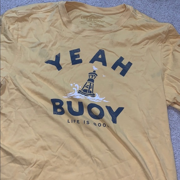 Life Is Good Tops - Life is Good TShirt “YEAH BUOY”
